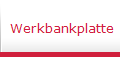 Werkbankplatte